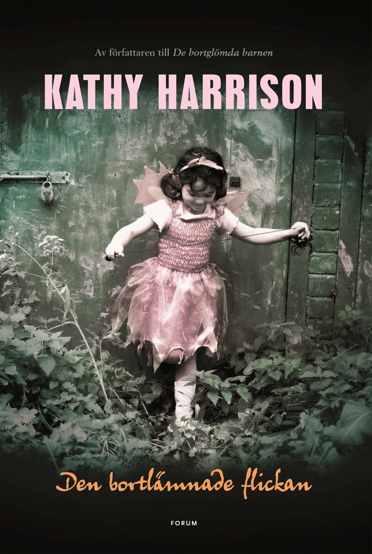 Kathy Harrison - Den bortlämnade flickan, Inbunden