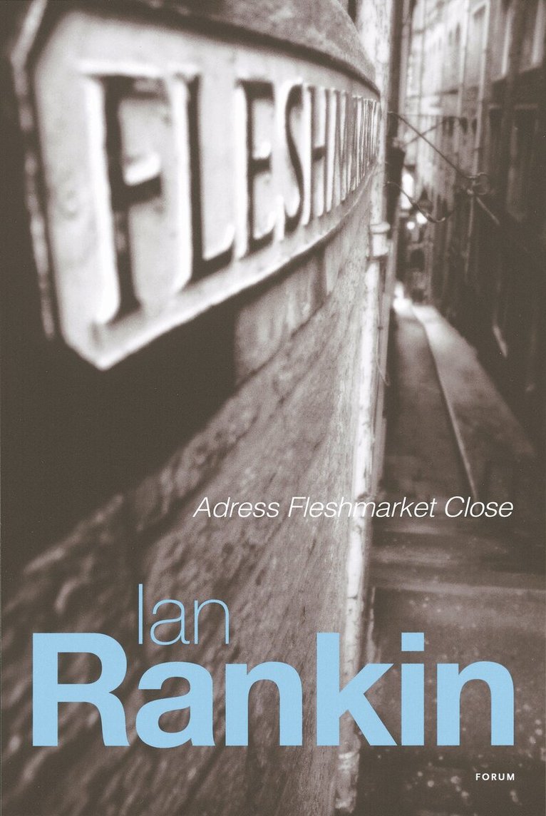 Ian Rankin - Adress Fleshmarket Close, Inbunden