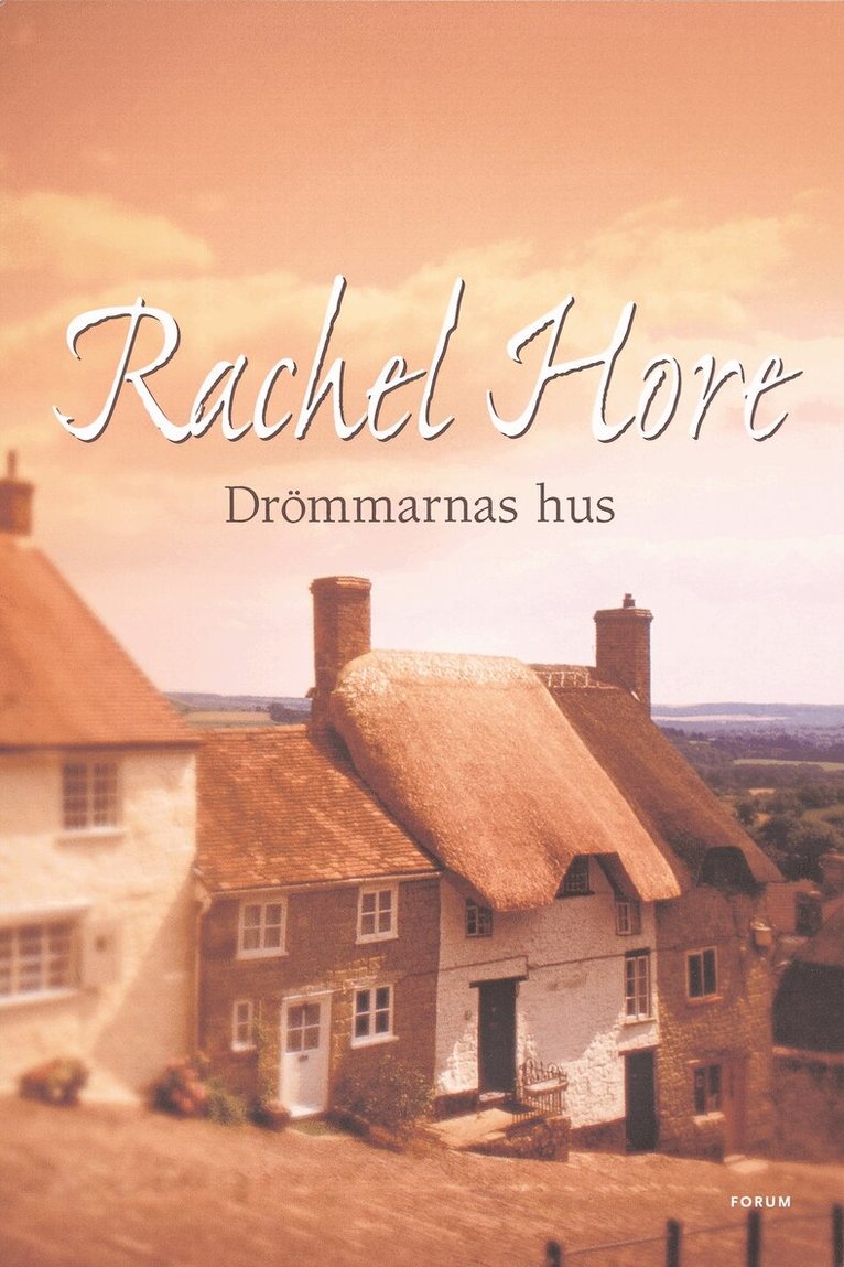 Rachel Hore - Drömmarnas hus, Inbunden