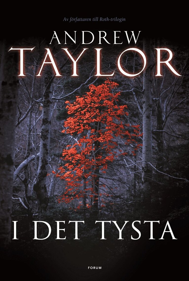 Andrew Taylor - I det tysta, Inbunden