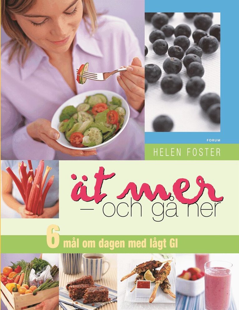 Helen Foster - Ät mer : och gå ner, Häftad