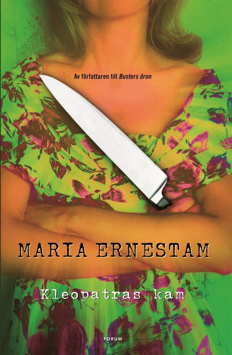 Maria Ernestam - Kleopatras kam, Inbunden