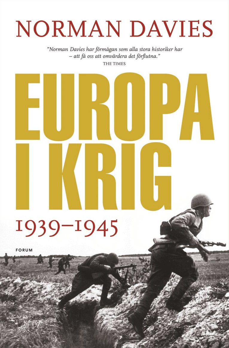 Norman Davies - Europa i krig : 1939-1945, Inbunden