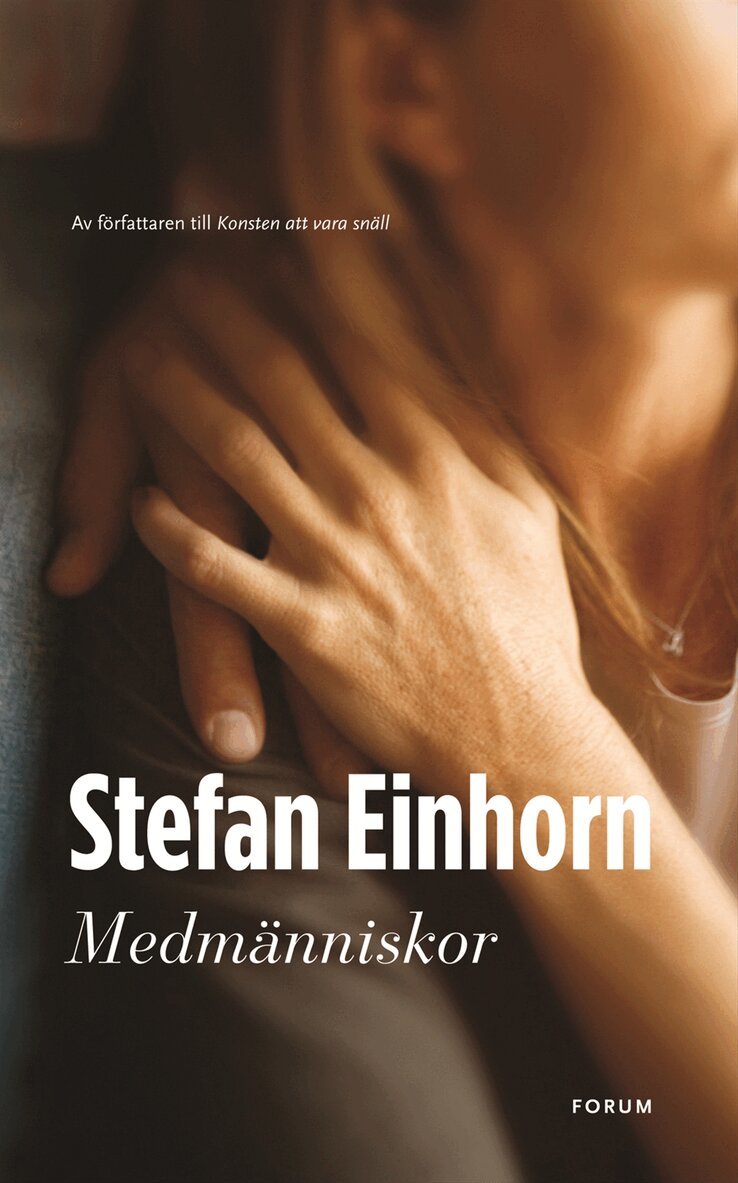 Stefan Einhorn - Medmänniskor, Inbunden