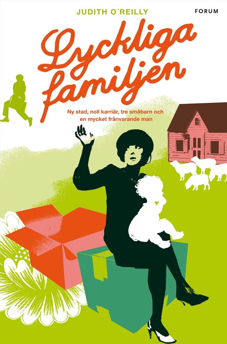 Judith O'Reilly - Lyckliga familjen, Inbunden