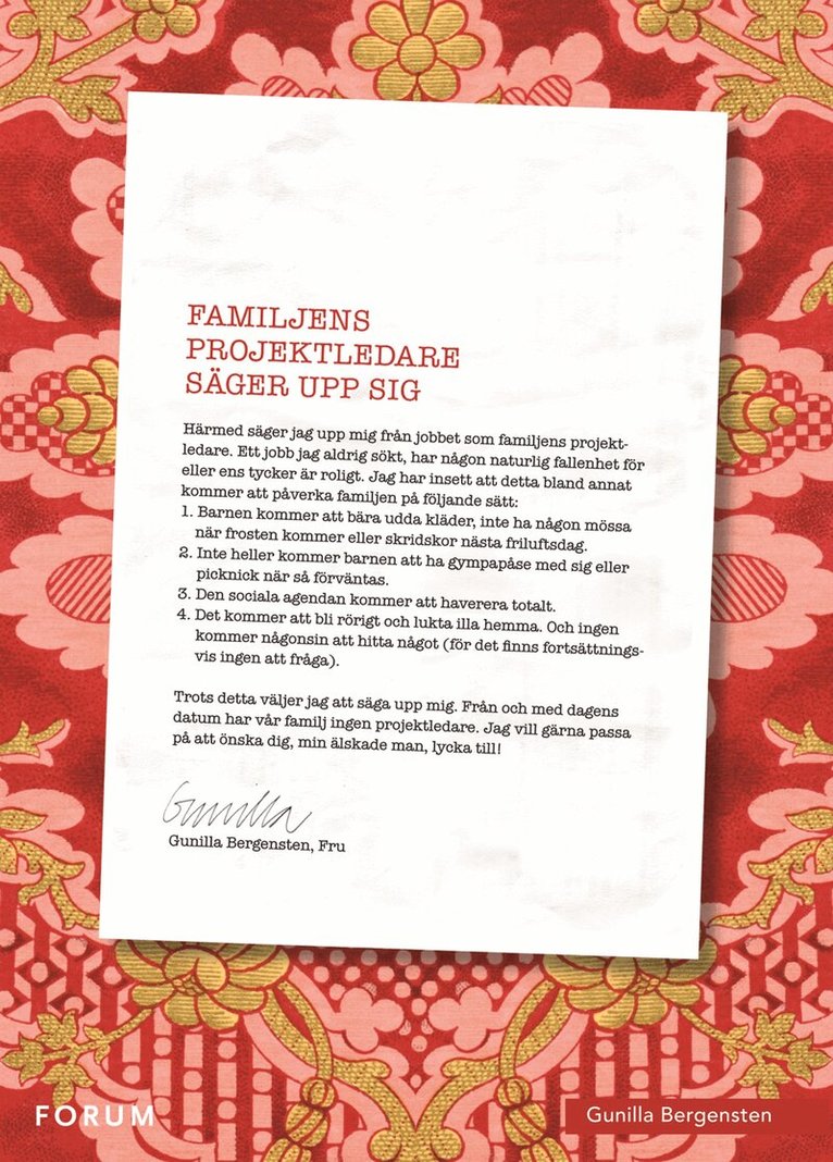 Gunilla Bergensten - Familjens projektledare säger upp sig, Inbunden