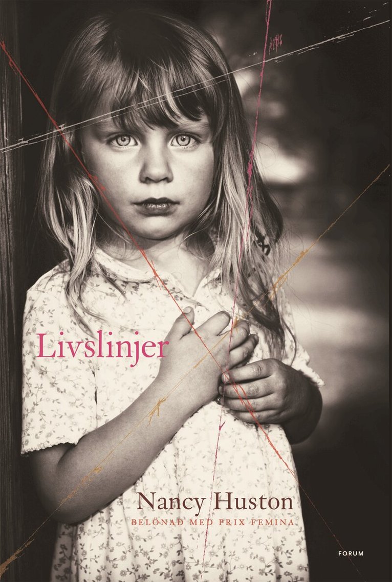 Nancy Huston - Livslinjer, Inbunden