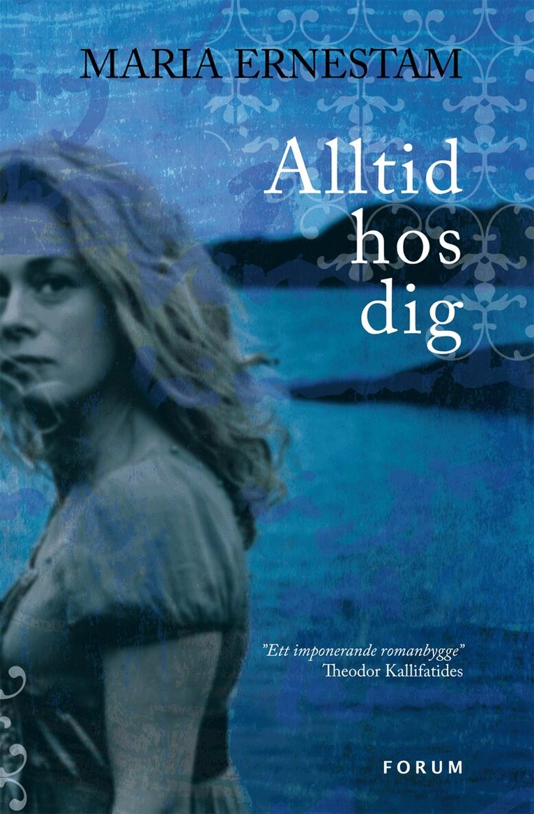 Maria Ernestam - Alltid hos dig, Inbunden
