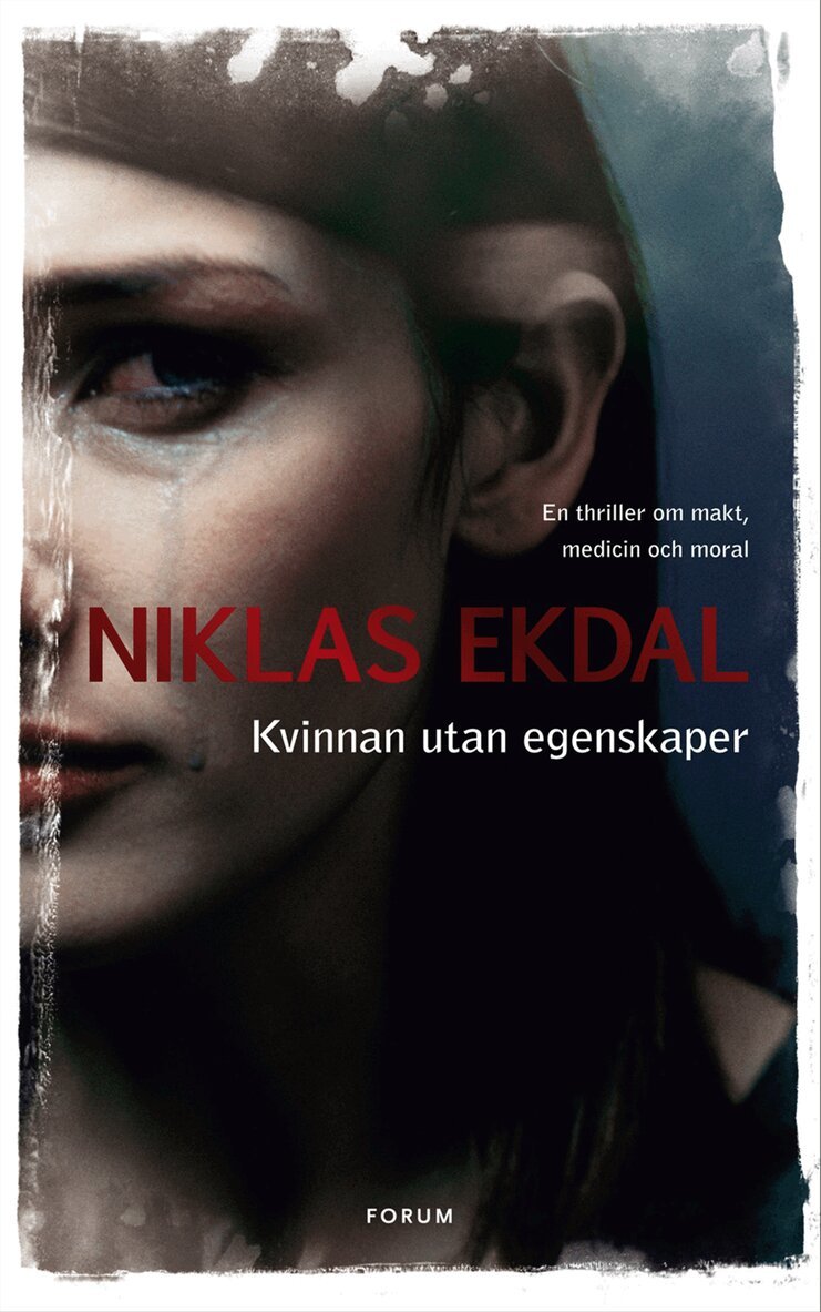 Niklas Ekdal - Kvinnan utan egenskaper, Inbunden