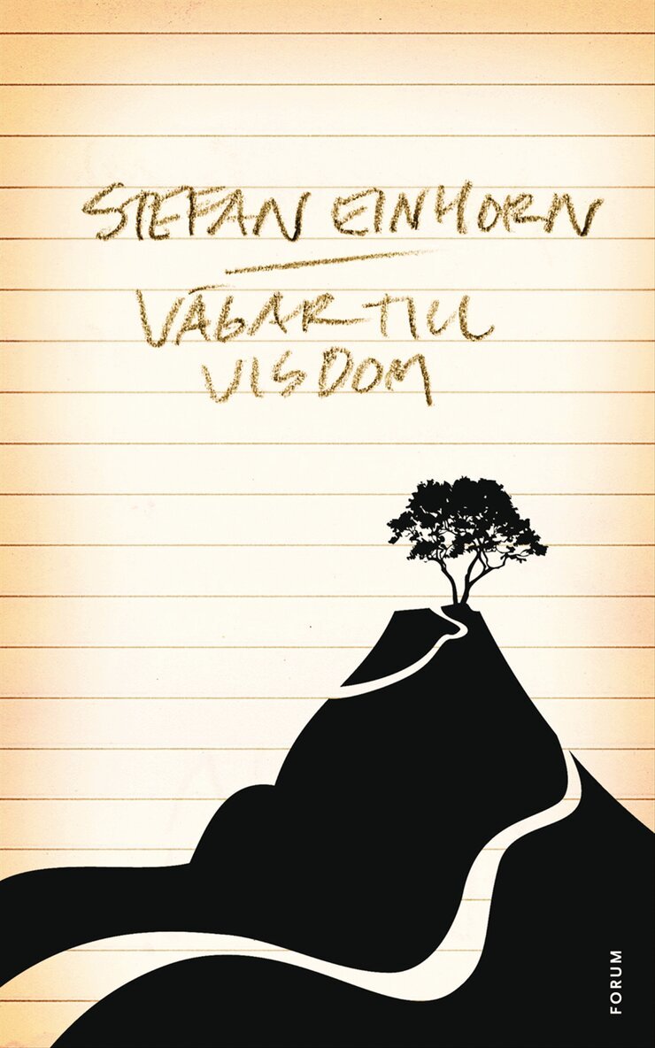 Stefan Einhorn - Vägar till visdom, Inbunden