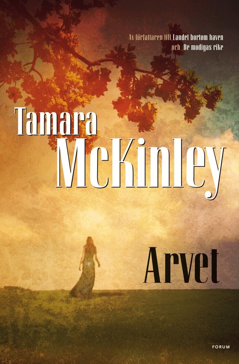 Tamara McKinley - Arvet, Inbunden