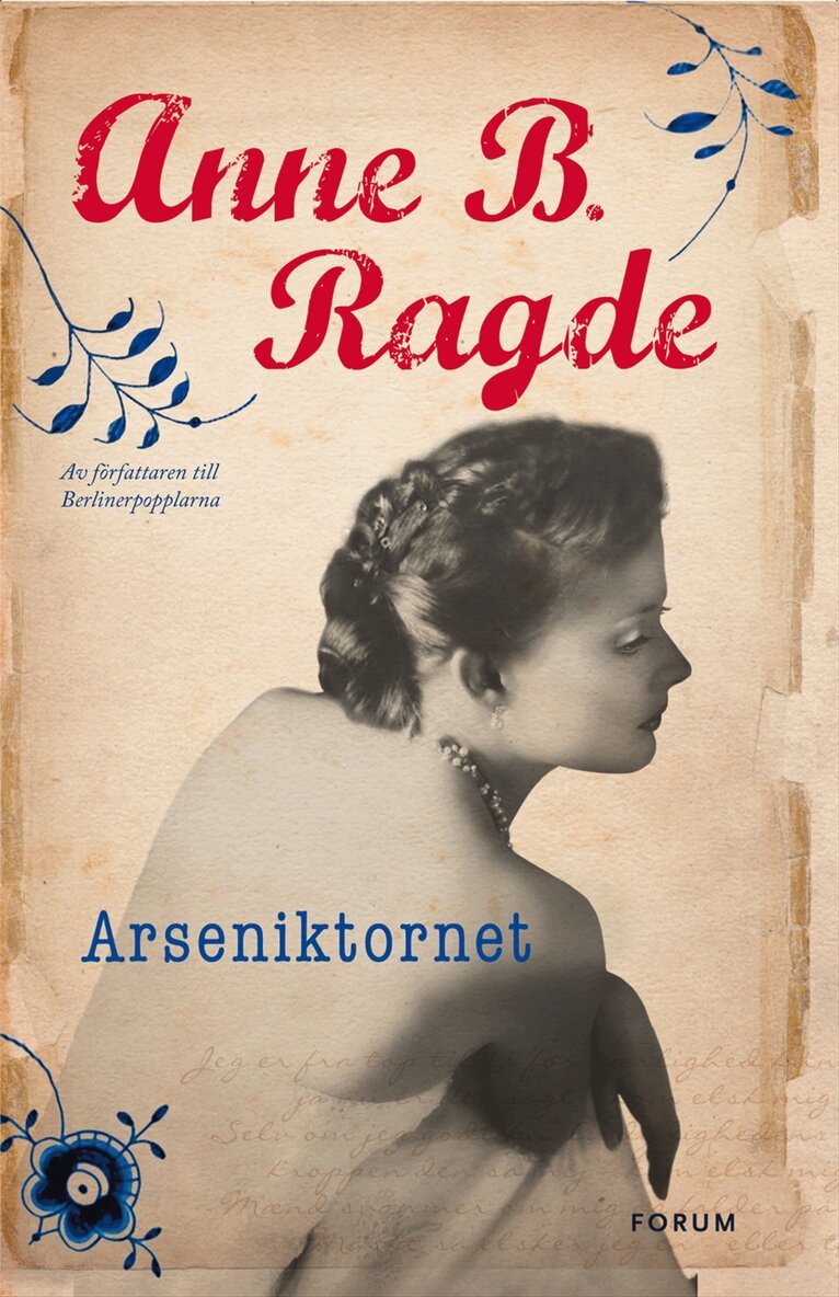 Anne B. Ragde - Arseniktornet, Inbunden