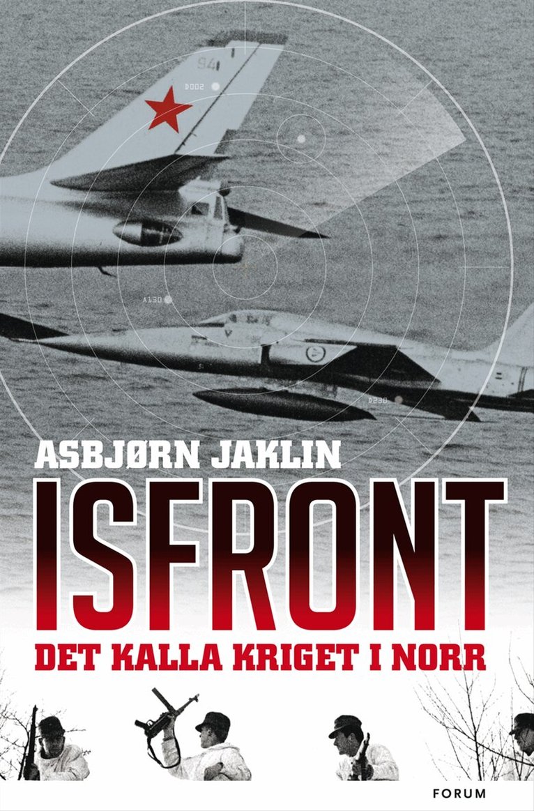 Asbjørn Jaklin - Isfront : Kalla kriget i norr, Inbunden