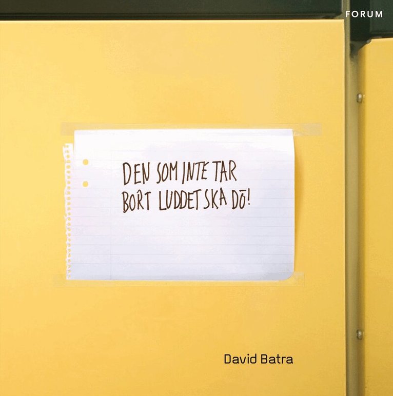 David Batra - Den som inte tar bort luddet ska dö!, Kartonnage