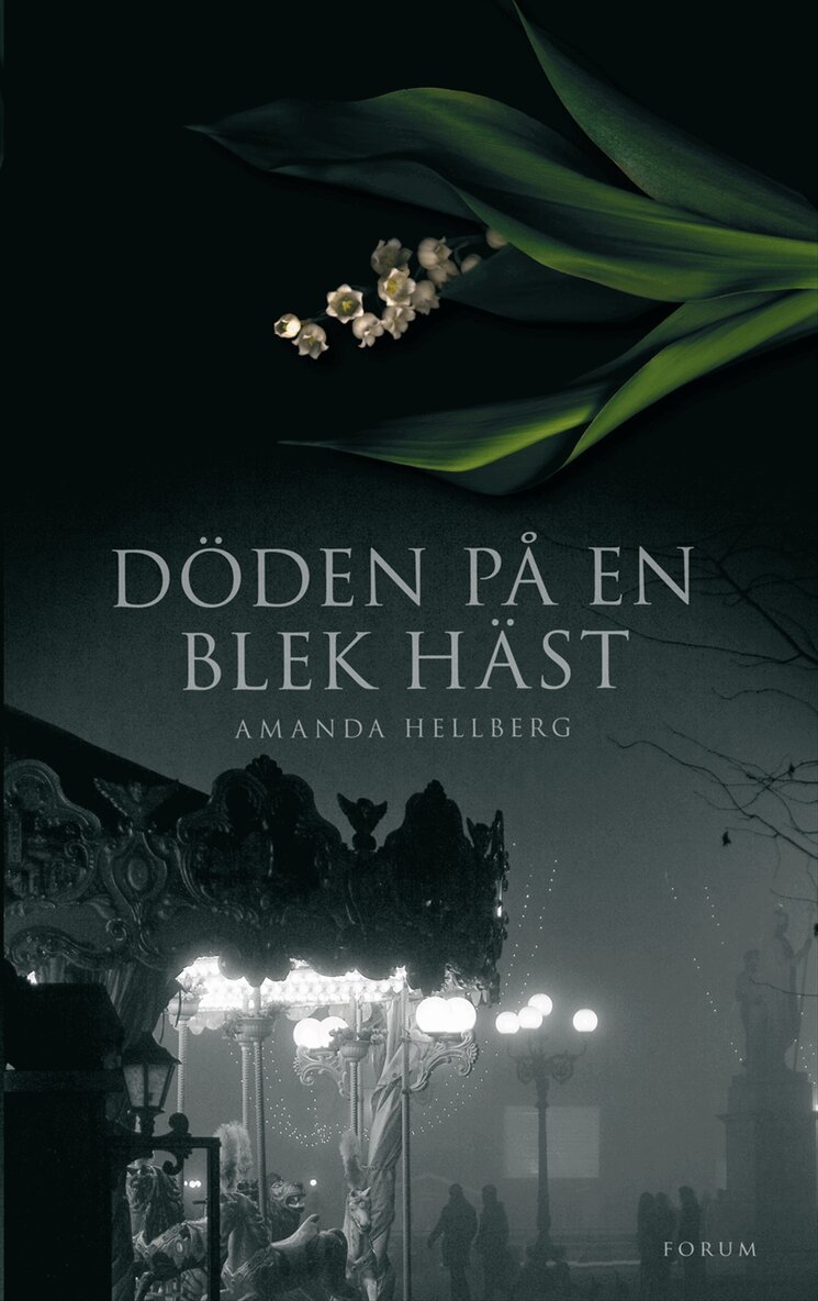 Amanda Hellberg - Döden på en blek häst, Inbunden