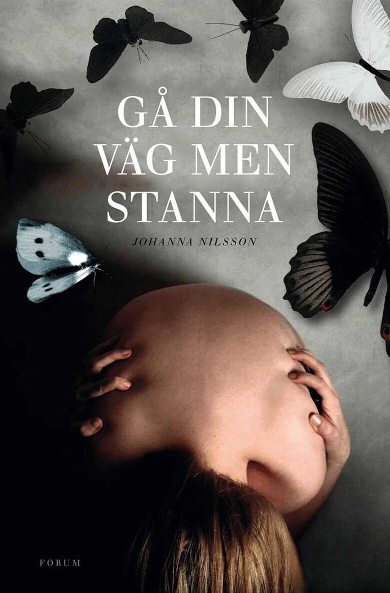 Johanna Nilsson - Gå din väg men stanna, Inbunden
