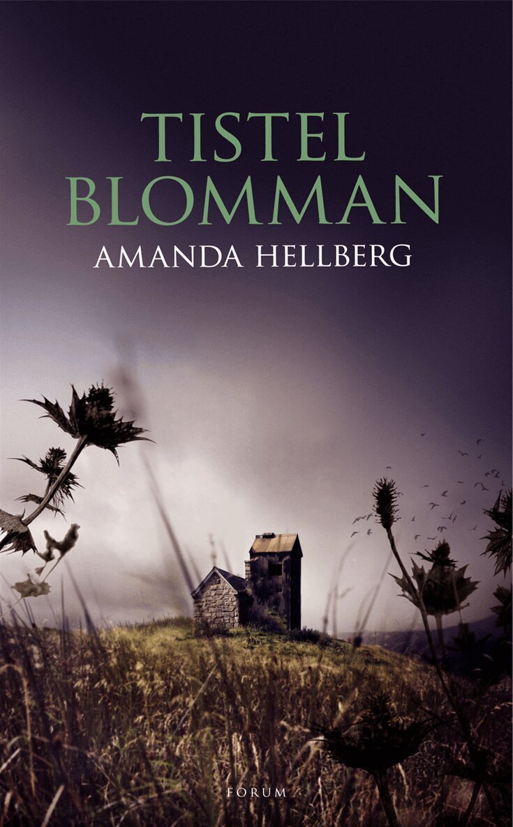 Amanda Hellberg - Tistelblomman, Inbunden