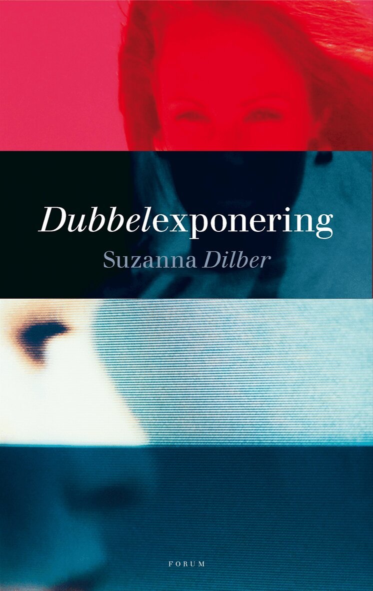 Suzanna Dilber - Dubbelexponering, Inbunden