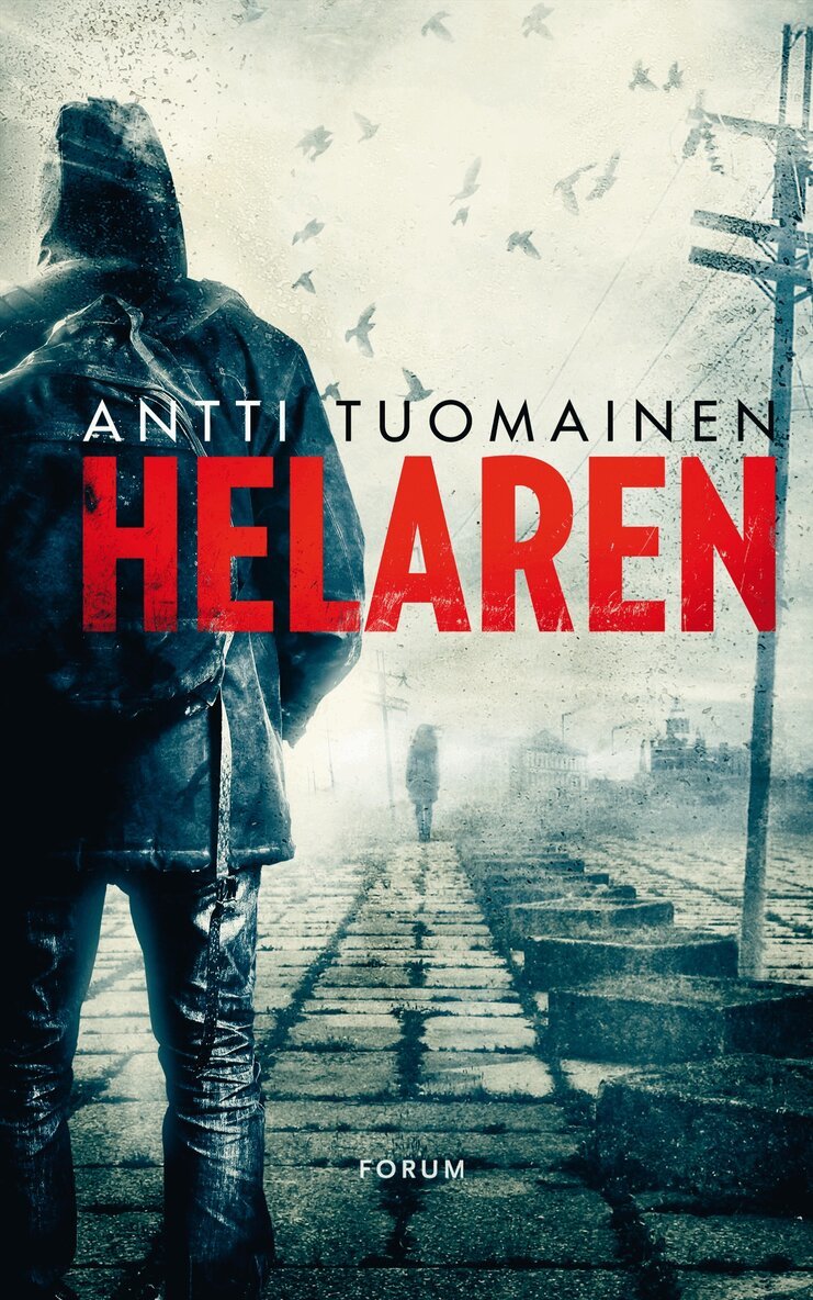 Antti Tuomainen - Helaren, Inbunden