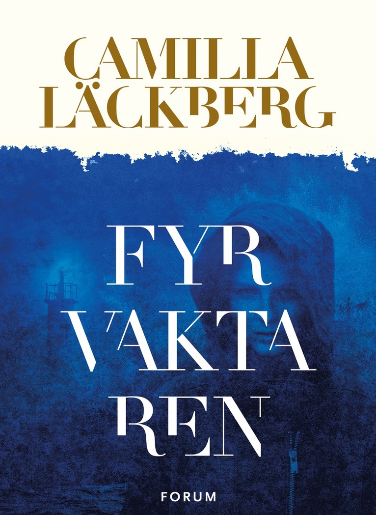 Camilla Läckberg - Fyrvaktaren, E-bok