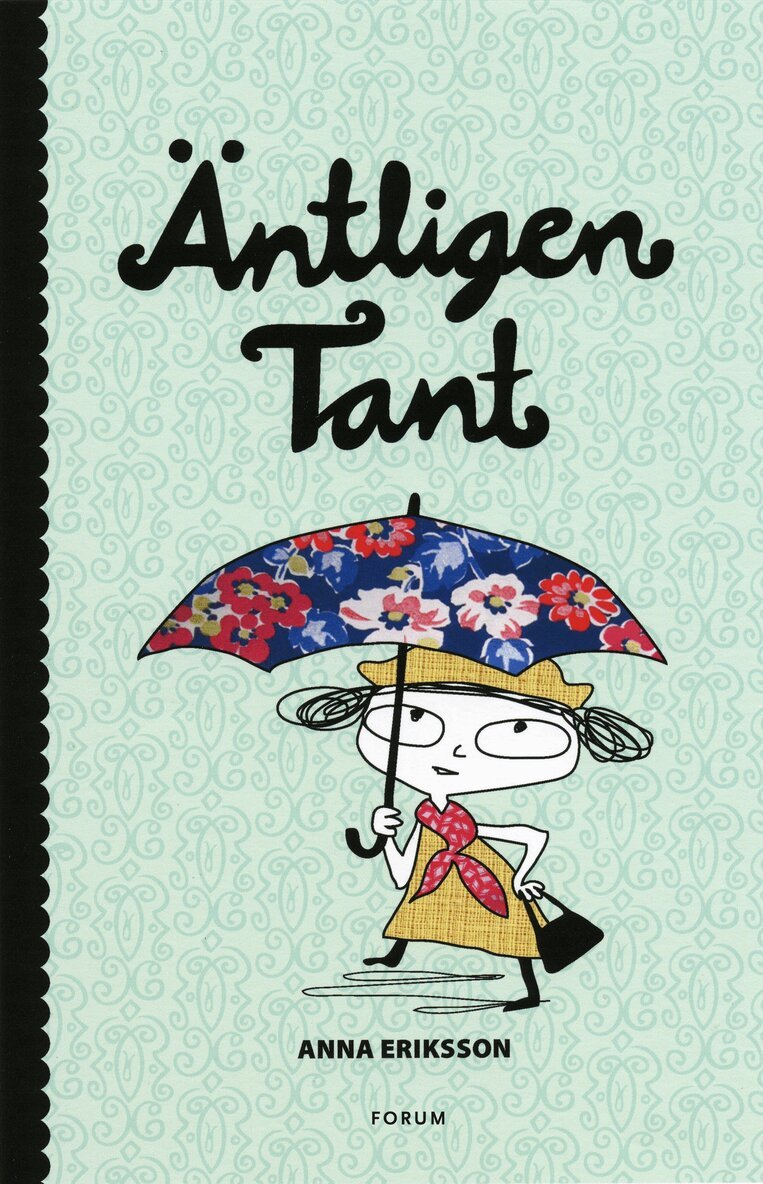 Anna Eriksson - Äntligen tant!, Häftad