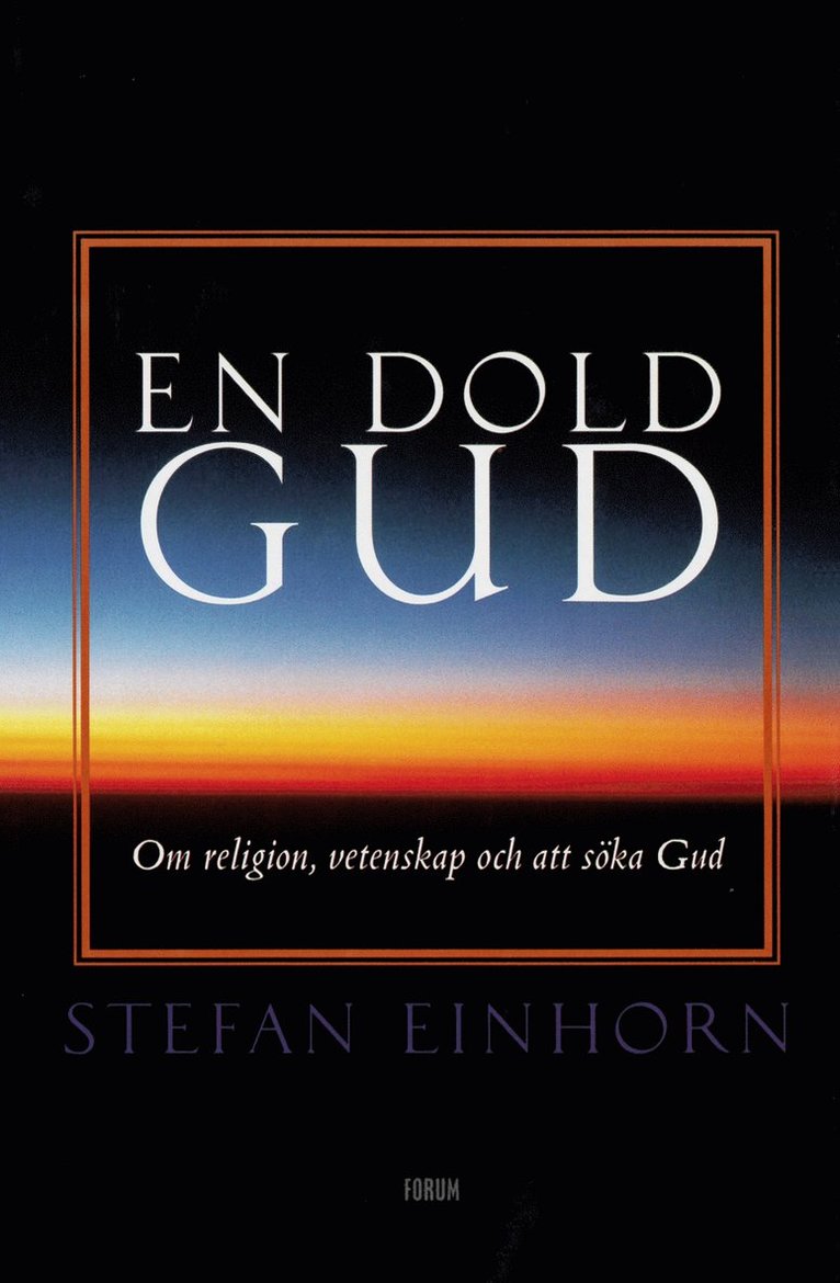 Stefan Einhorn - En dold gud. Om religion, vetenskap och att söka.., E-bok