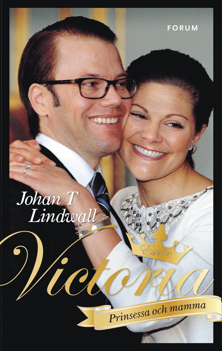 Johan T. Lindwall - Victoria : prinsessa och mamma, E-bok