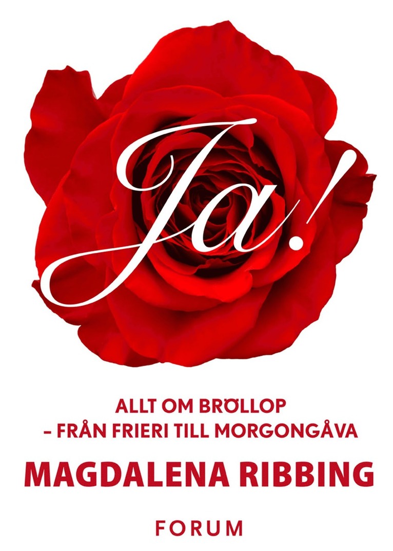 Magdalena Ribbing - Ja! Allt om bröllop, E-bok