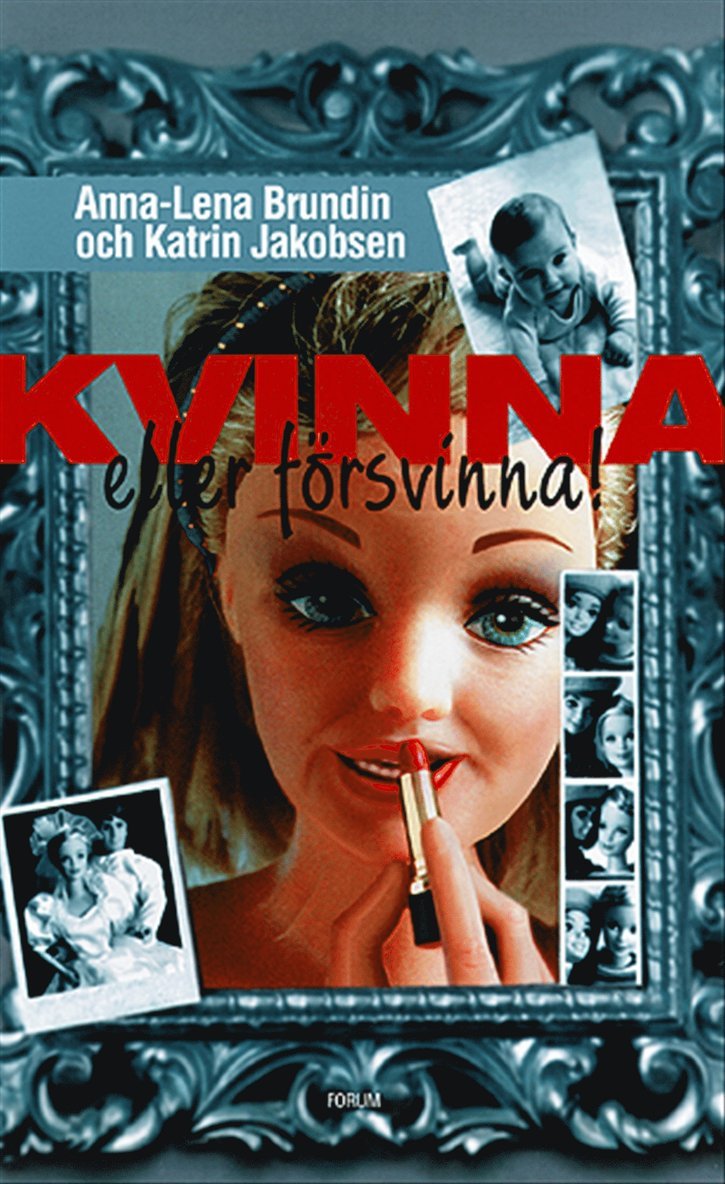 Anna-Lena Brundin - Kvinna eller försvinna!, E-bok