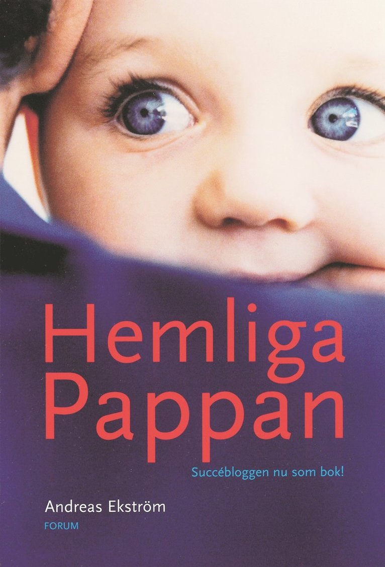 Andreas Ekström - Hemliga pappan, E-bok