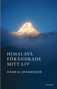 e-Bok Himalaya förändrade mitt liv <br />                        E bok