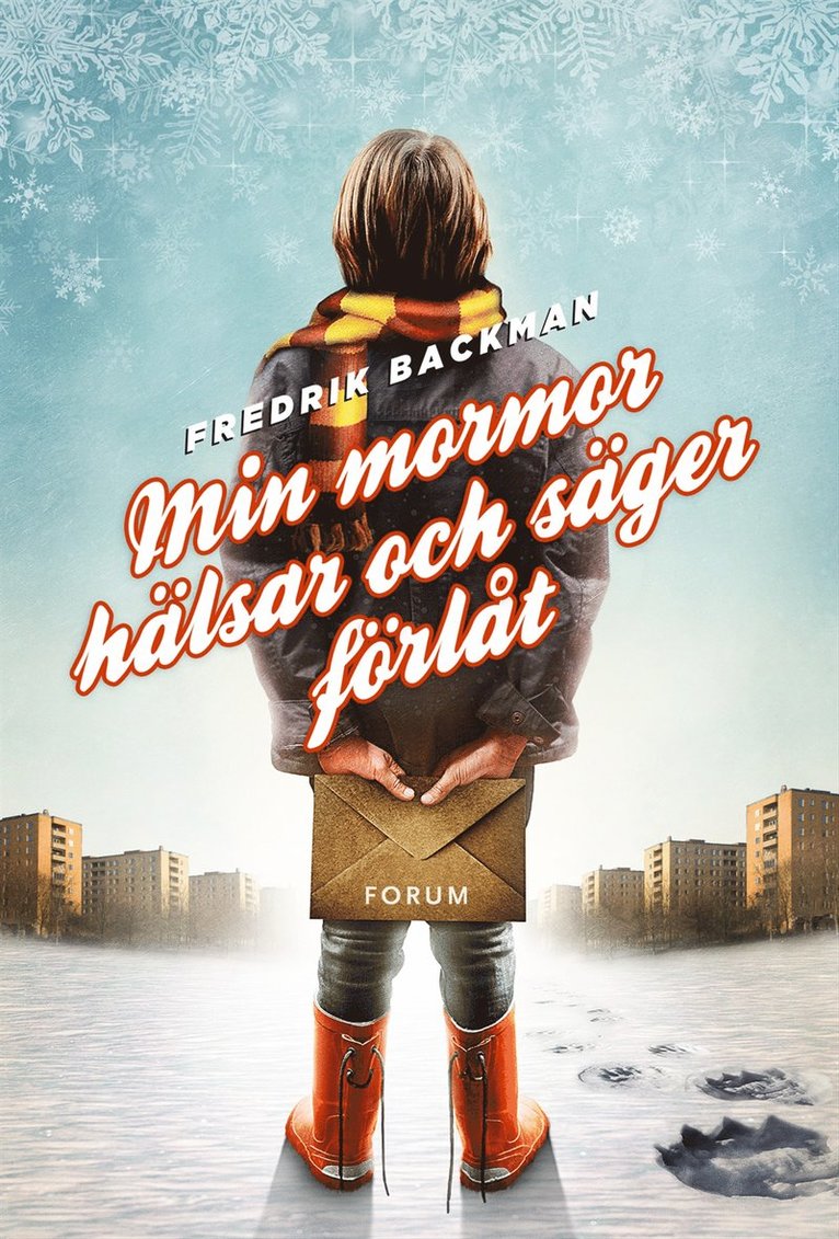 Fredrik Backman - Min mormor hälsar och säger förlåt, E-bok