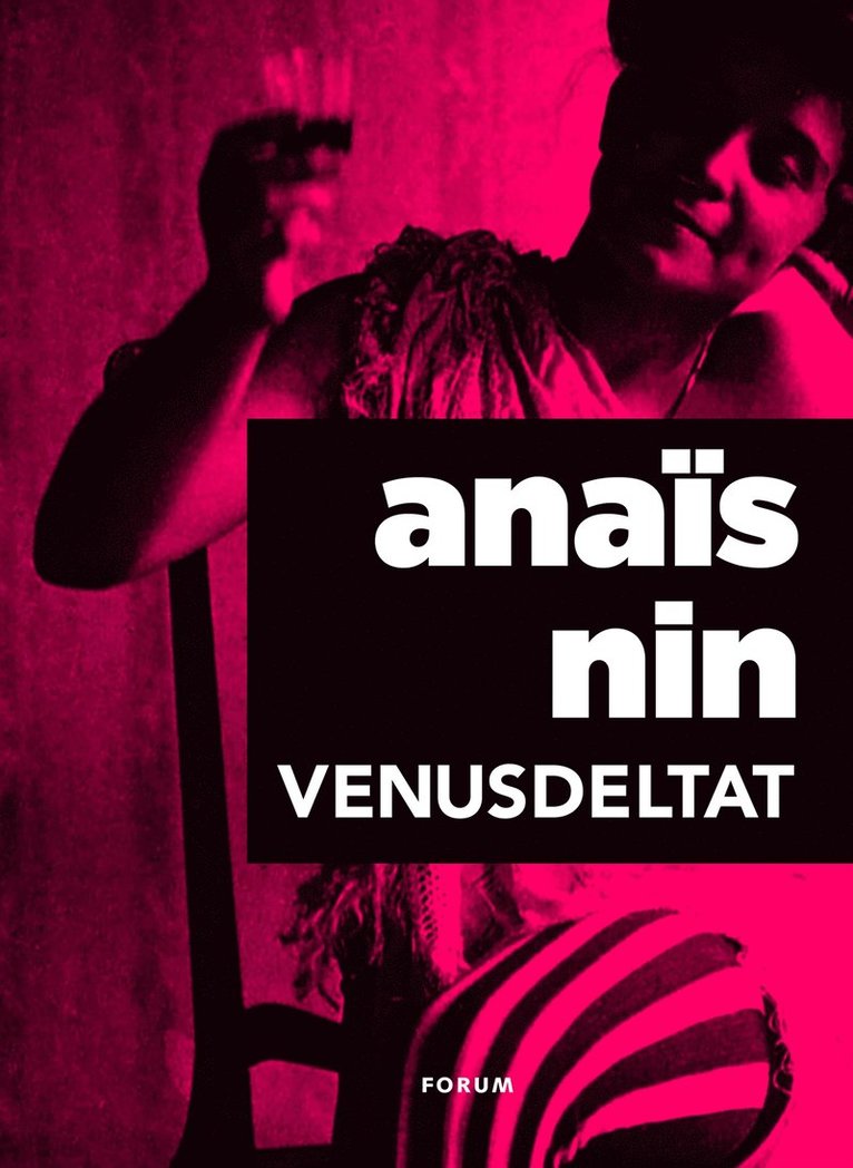 Anaïs Nin - Venusdeltat : erotiska noveller, E-bok
