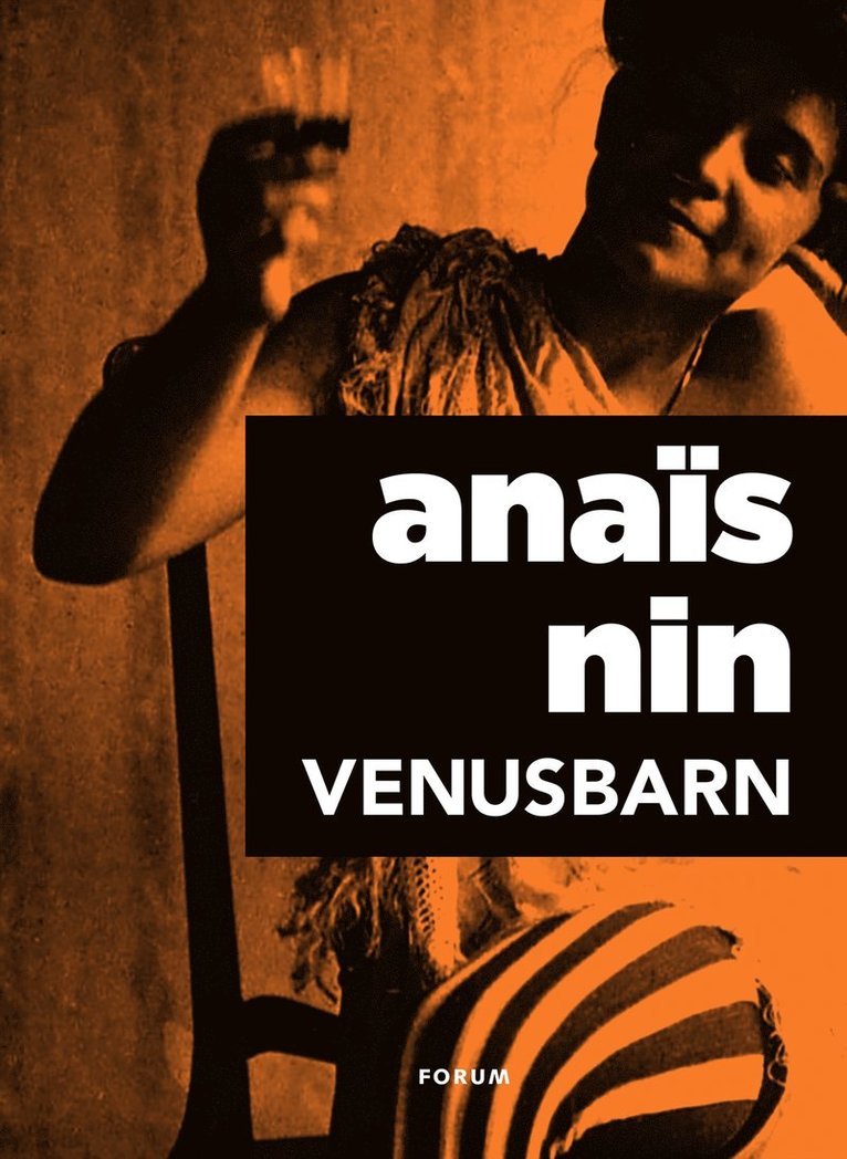 Anaïs Nin - Venusbarn : erotiska noveller, E-bok