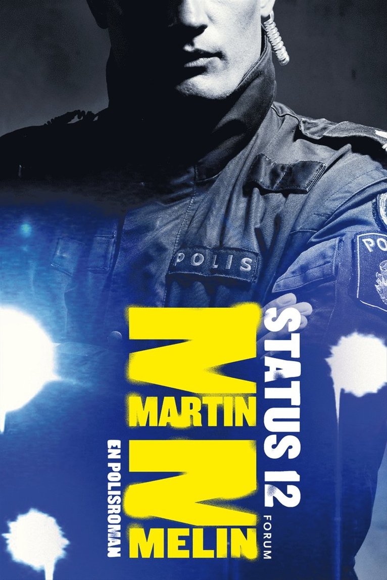 Martin Melin - Status 12, E-bok