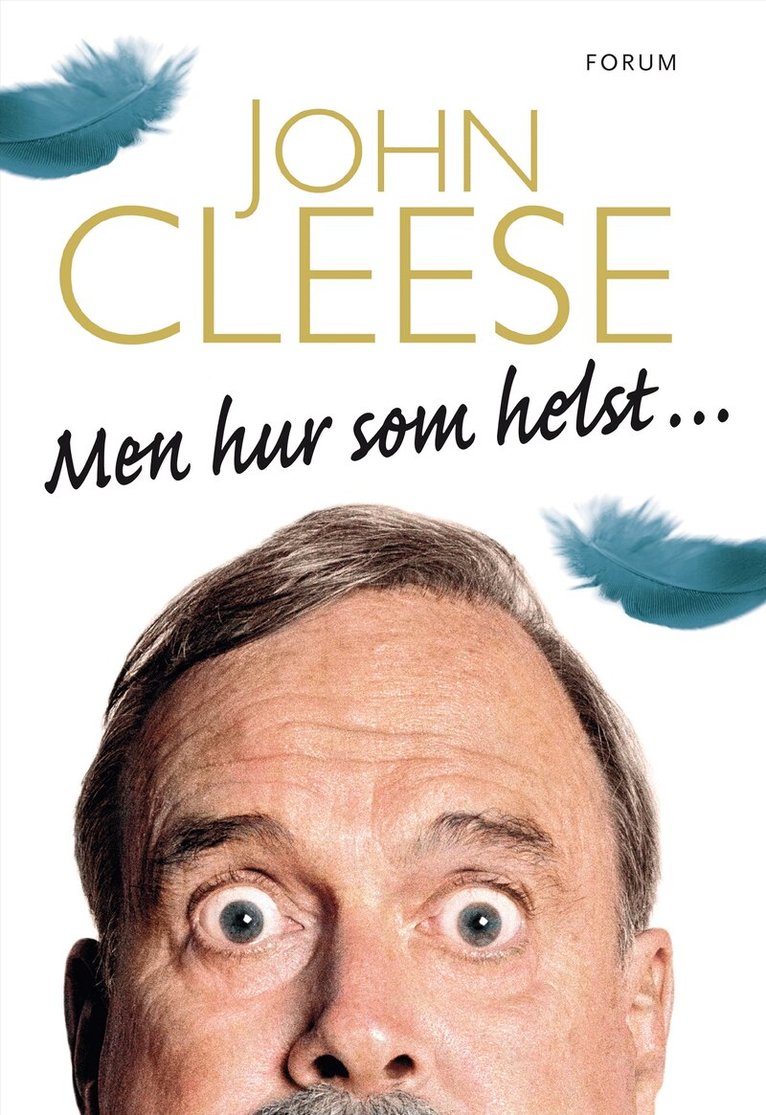 John Cleese - Men hur som helst ..., Inbunden