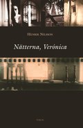 Nätterna, Verónica
