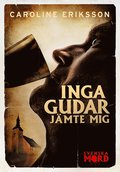 Inga gudar jmte mig