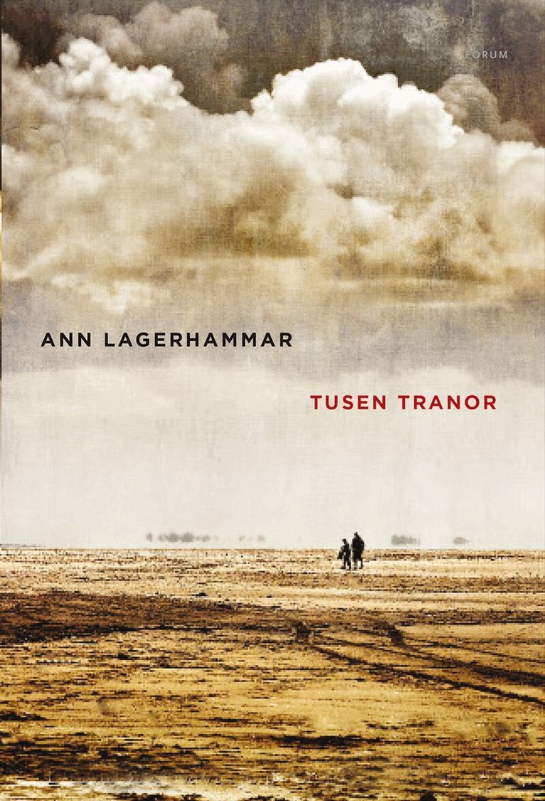 Ann Lagerhammar - Tusen tranor, E-bok