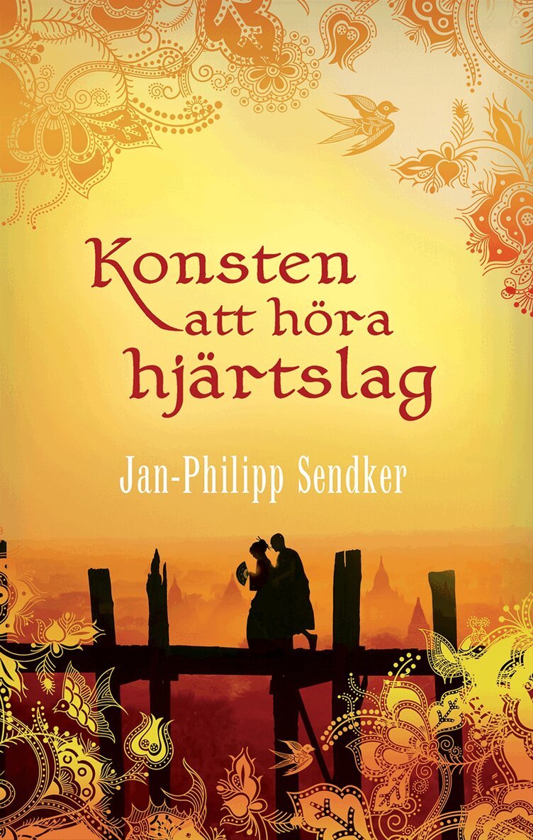 Jan-Philipp Sendker - Konsten att höra hjärtslag, E-bok