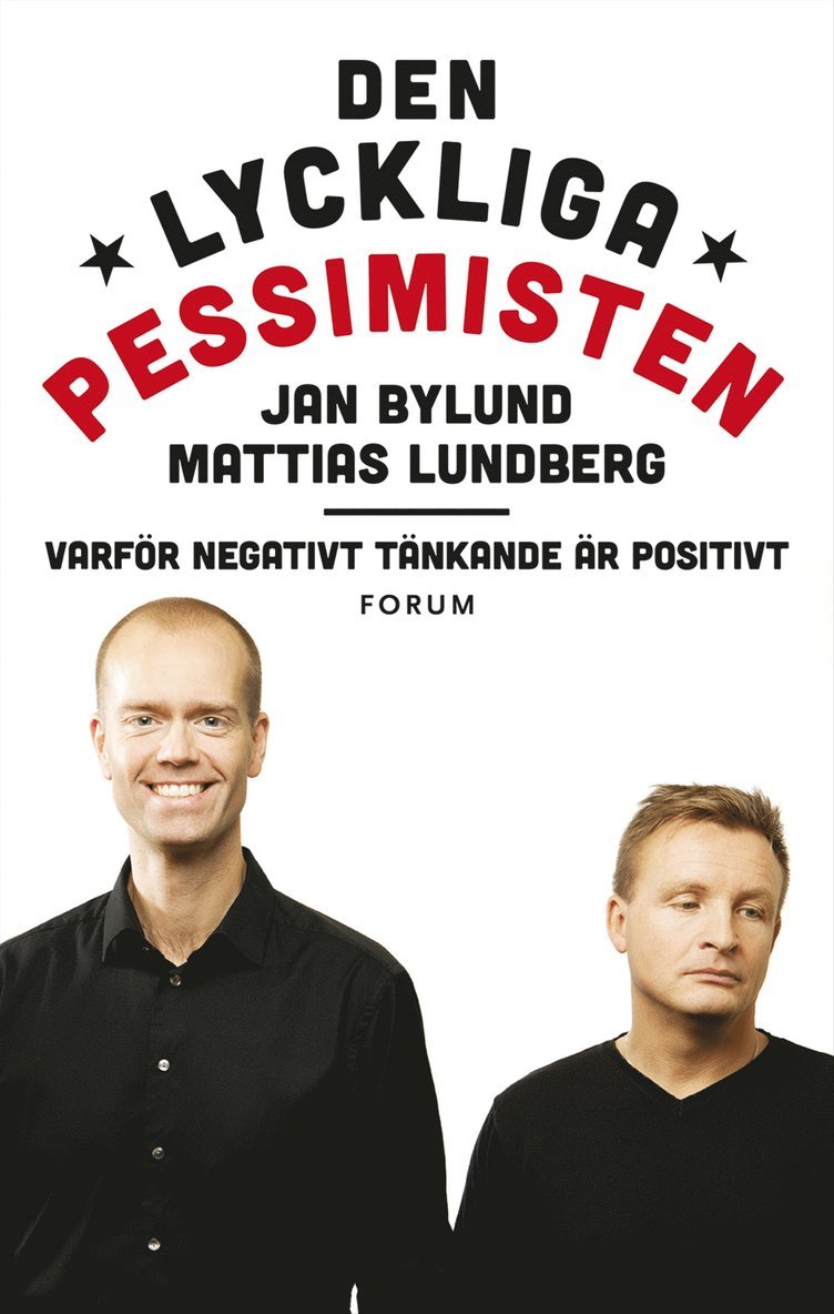 Mattias Lundberg, Jan Bylund - Den lyckliga pessimisten, E-bok