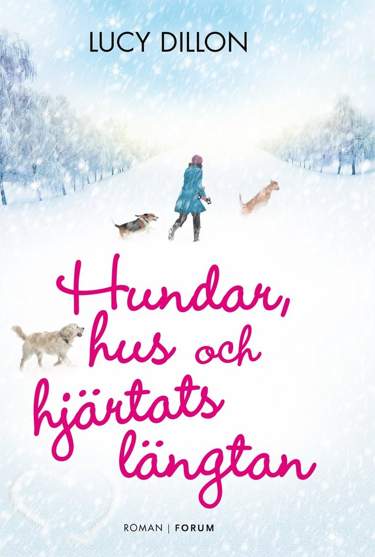 Lucy Dillon - Hundar, hus och hjärtats längtan, E-bok