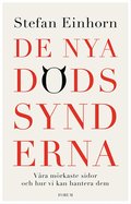 De nya ddssynderna : vra mrkaste sidor och hur vi kan hantera dem