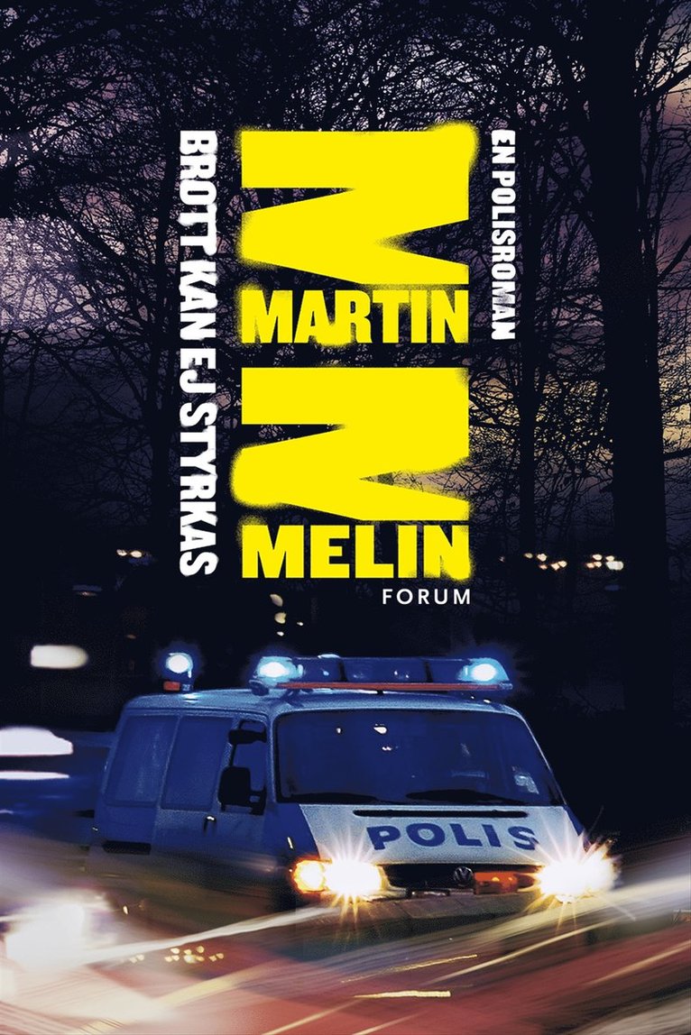 Martin Melin - Brott kan ej styrkas, E-bok