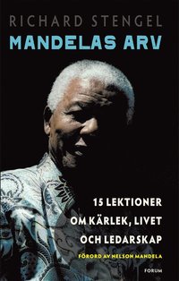 e-Bok Mandelas arv  15 lektioner om kärlek, livet och ledarskap <br />                        E bok