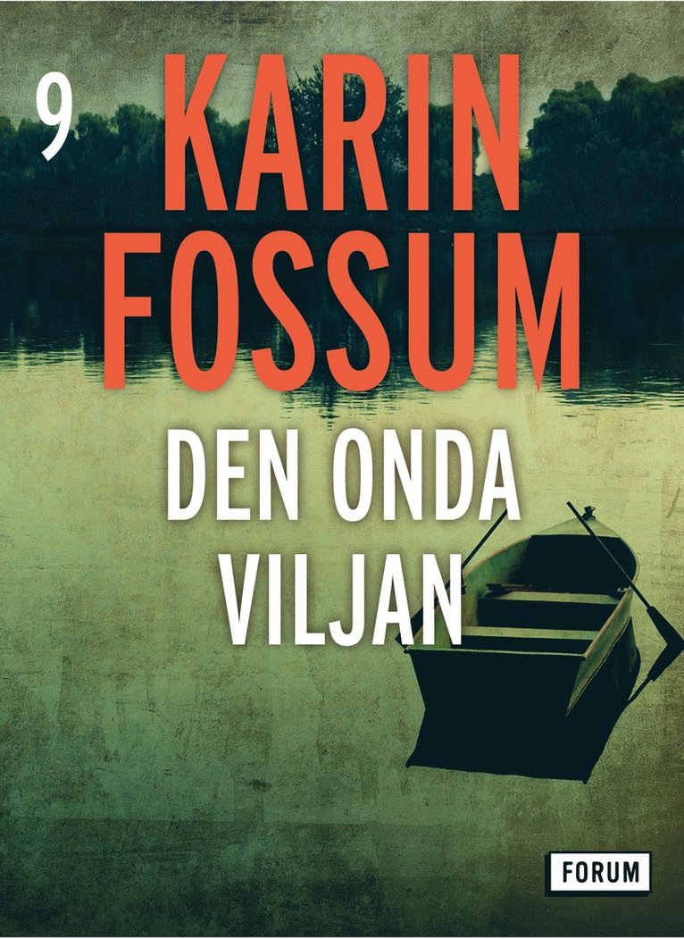 Karin Fossum - Den onda viljan, E-bok