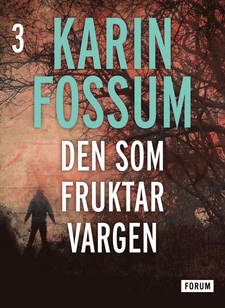 Karin Fossum - Den som fruktar vargen, E-bok