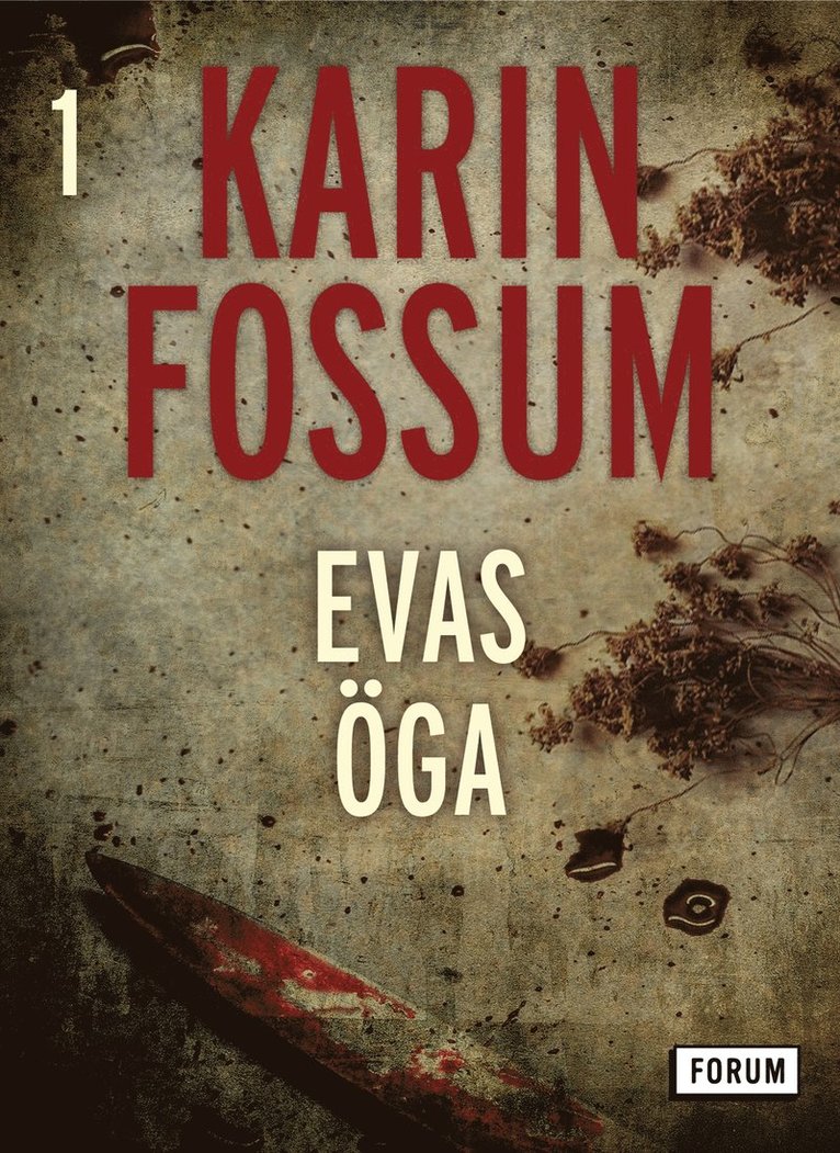Karin Fossum - Evas öga, E-bok