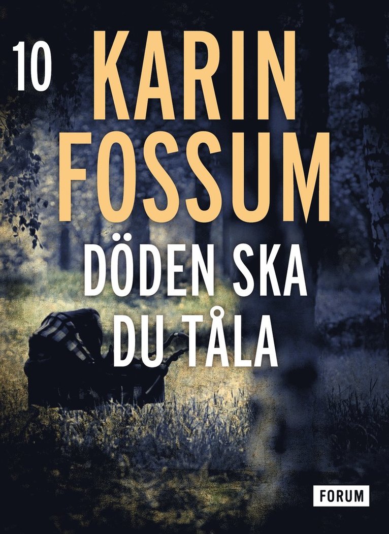 Karin Fossum - Döden skall du tåla, E-bok