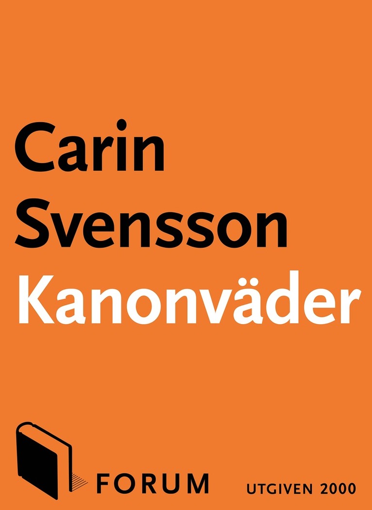 Carin Svensson - Kanonväder, E-bok
